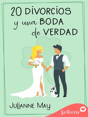 cover image of 20 divorcios y una boda de verdad